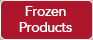 frozen products